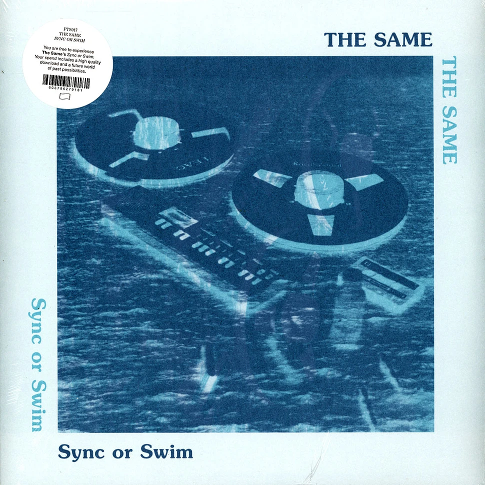 The Same - Sync Or Swim
