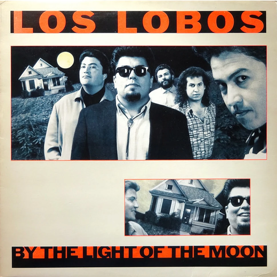 Los Lobos - By The Light Of The Moon