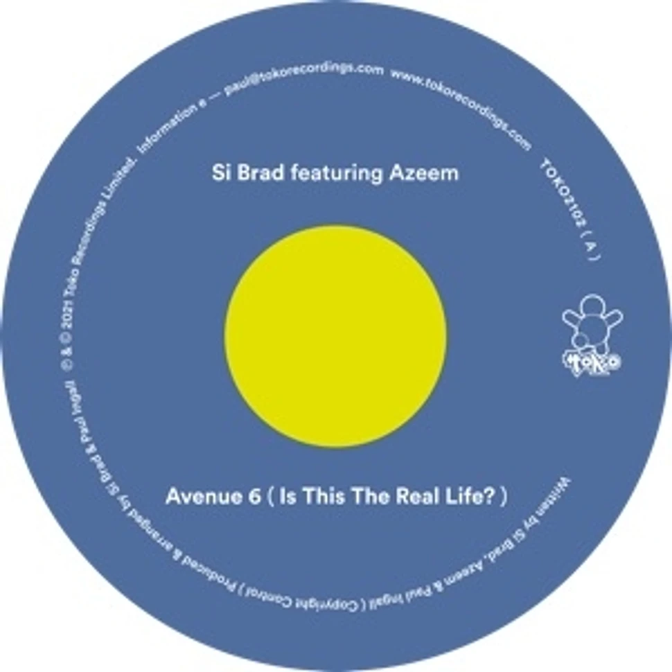 Si Brad - Avenue 6 (Is This The Real Life ?) Feat. Azeem