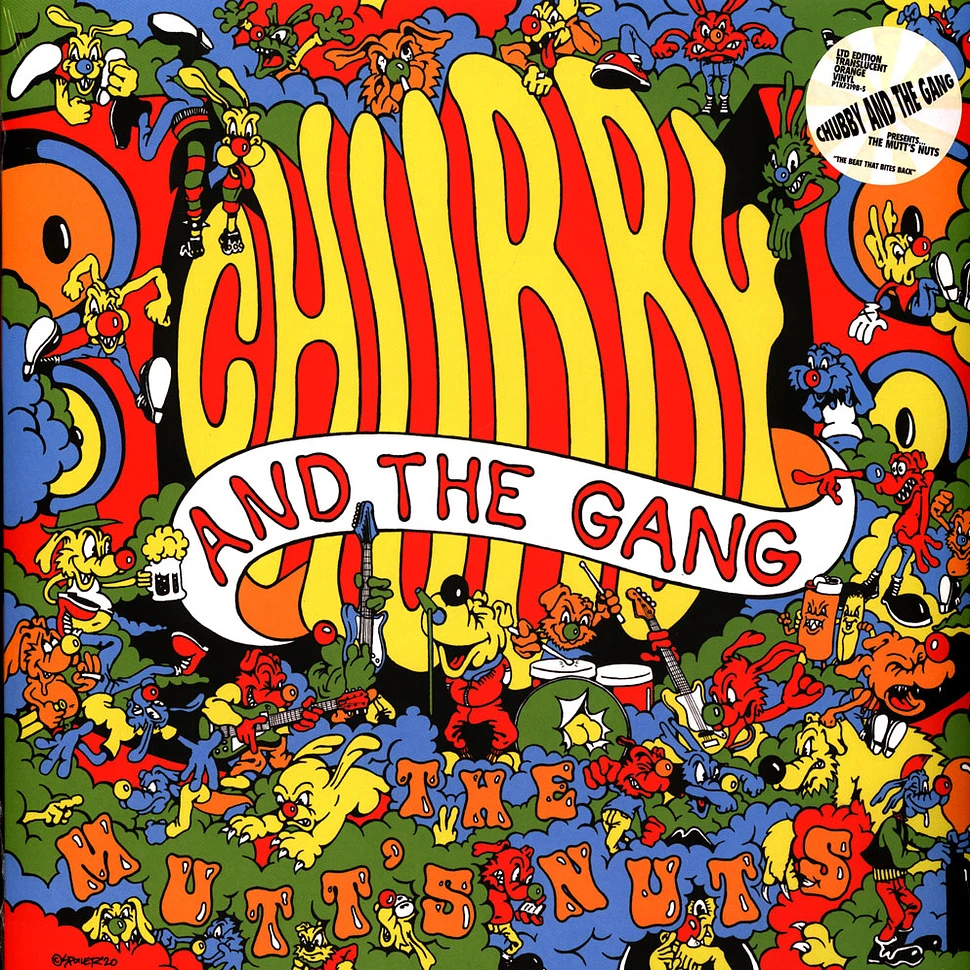 Chubby And The Gang - The Mutt's Nuts Colored Vinyl Editoin