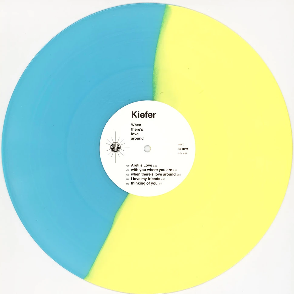 Kiefer - When There's Love Around Blue & Yellow Vinyl Edition