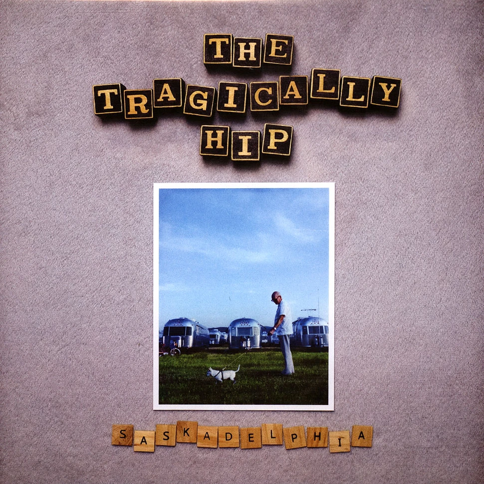 The Tragically Hip - Saskadelphia Silver Vinyl Edition