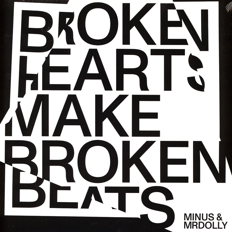 Minus & MRDolly - Broken Hearts Make Broken Beats