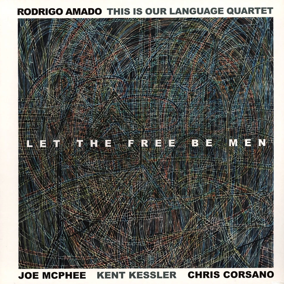 Amado, Rodrigo - This Is Our Language Quartet