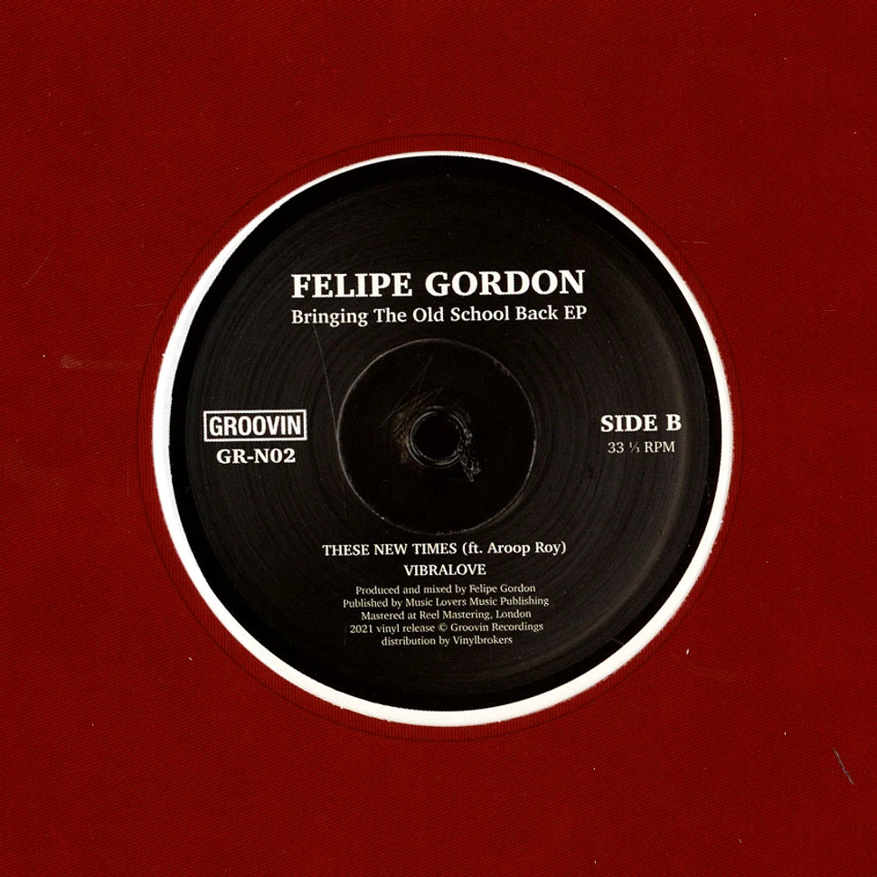Felipe Gordon - Bringing The Old School Back EP