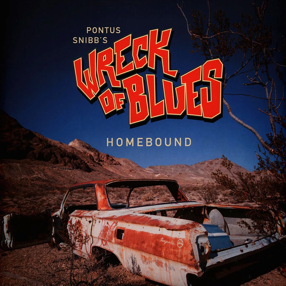 Pontus Snibb Wreck Of Blues - Homebound