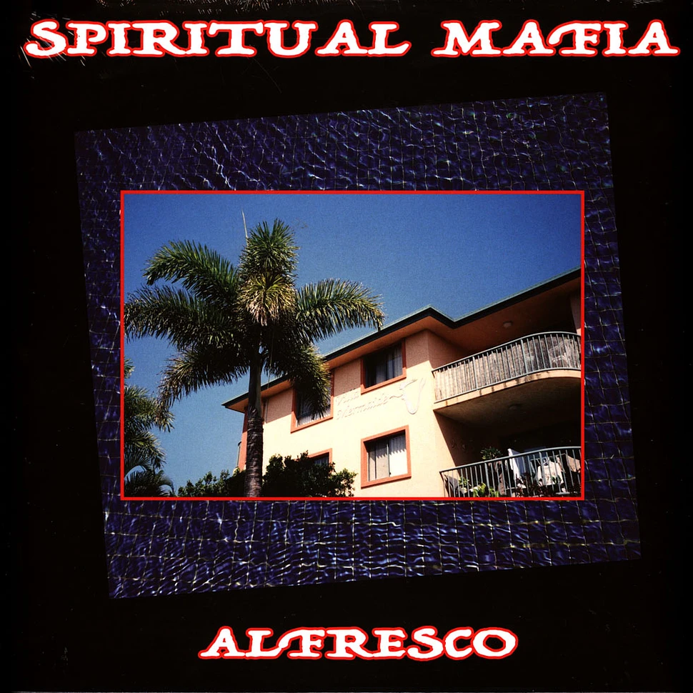 Spiritual Mafia - Alfresco
