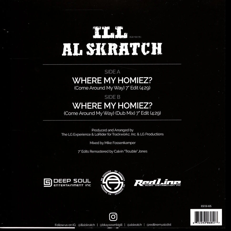 Ill Al Skratch - Where My Homiez? (Come Around My Way)
