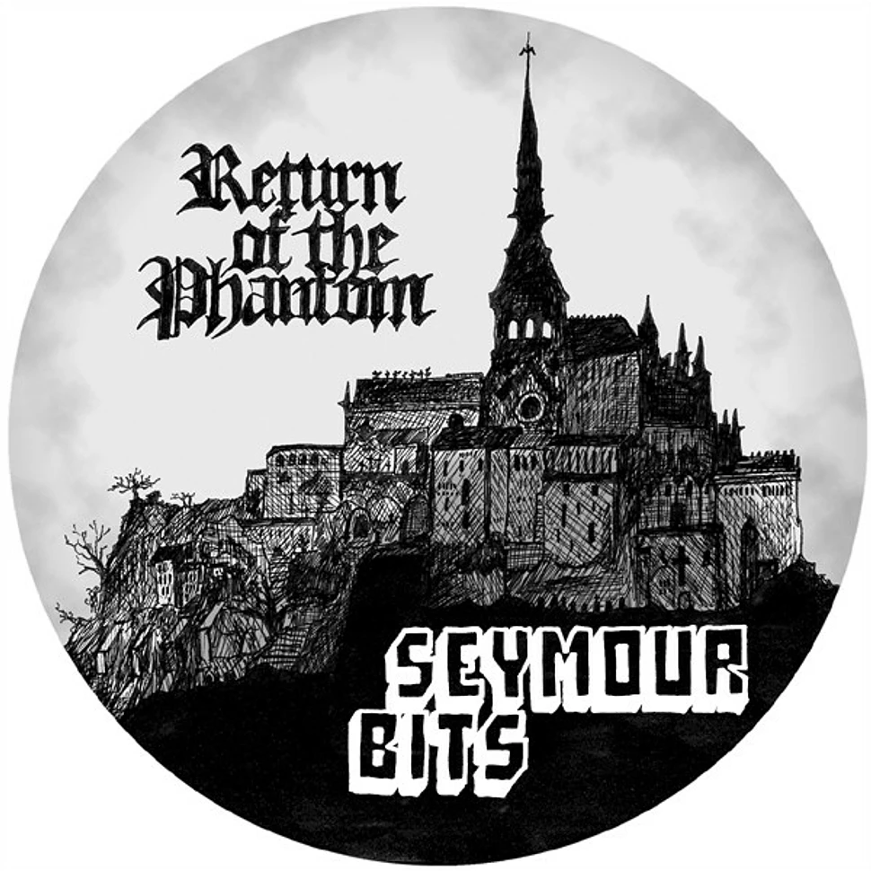 Seymour Bits - Return Of The Phantom