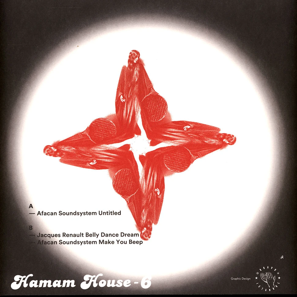Afacan Soundsystem & Jacques Renault - Hamam House 6