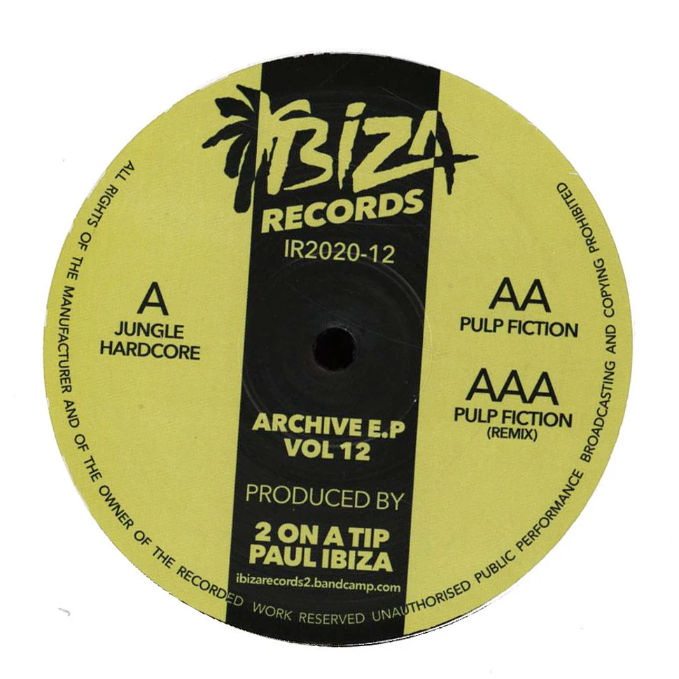 2 On A Tip & Paul Ibiza - Archives Volume 12