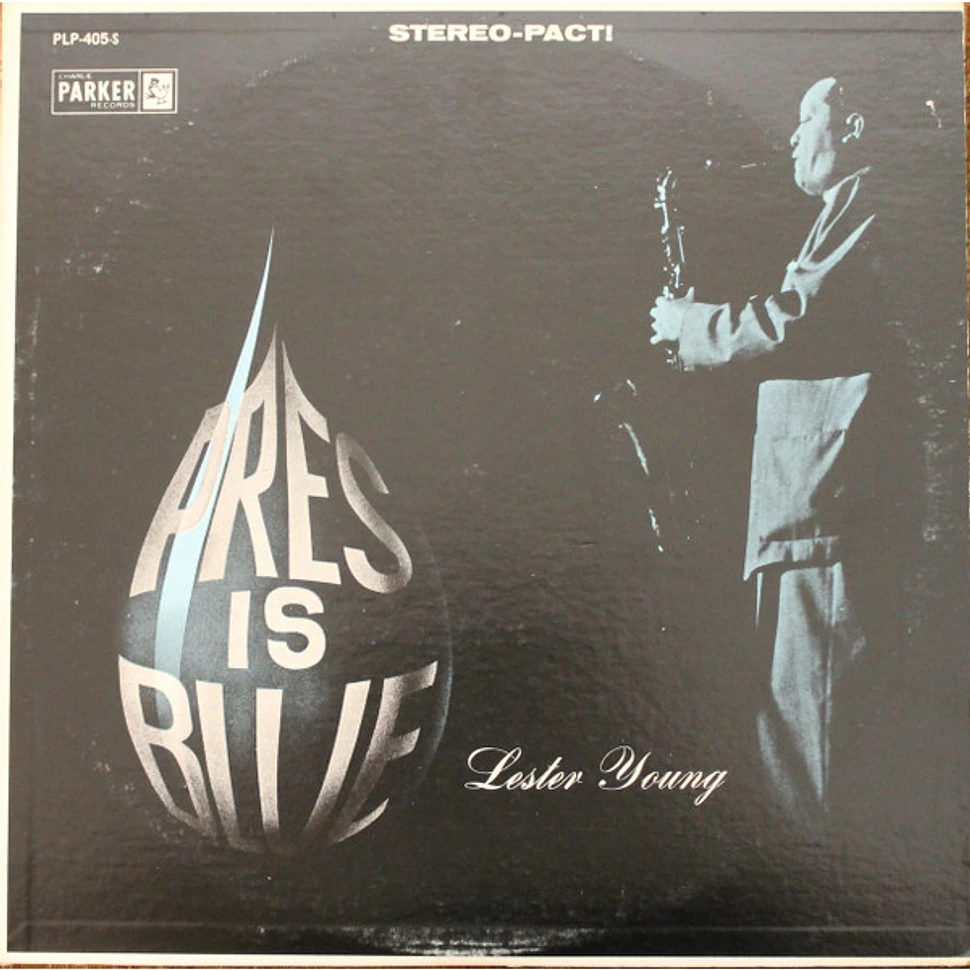 Lester Young - Pres Is Blue