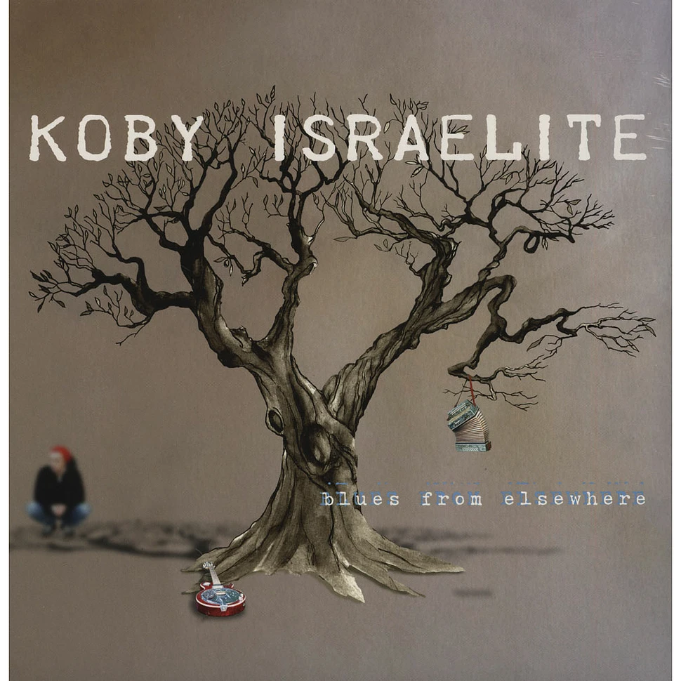 Koby Israelite - Blues From Elsewhere