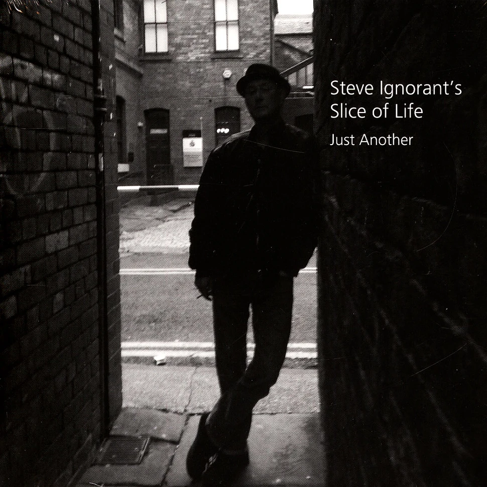 Steve Ignorants Slice Of Life - Steve Ignorants Slice Of Life
