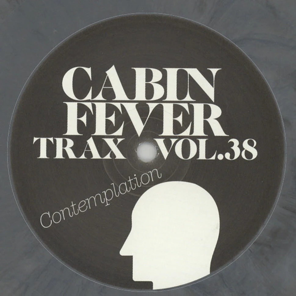 Cabin Fever - Cabin Fever Trax Vol.38