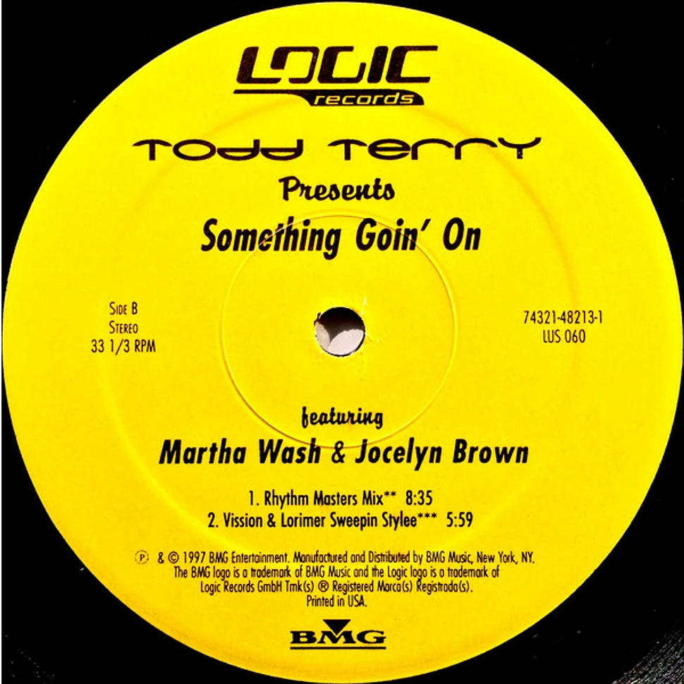 Todd Terry Featuring Martha Wash & Jocelyn Brown - Something Goin' On