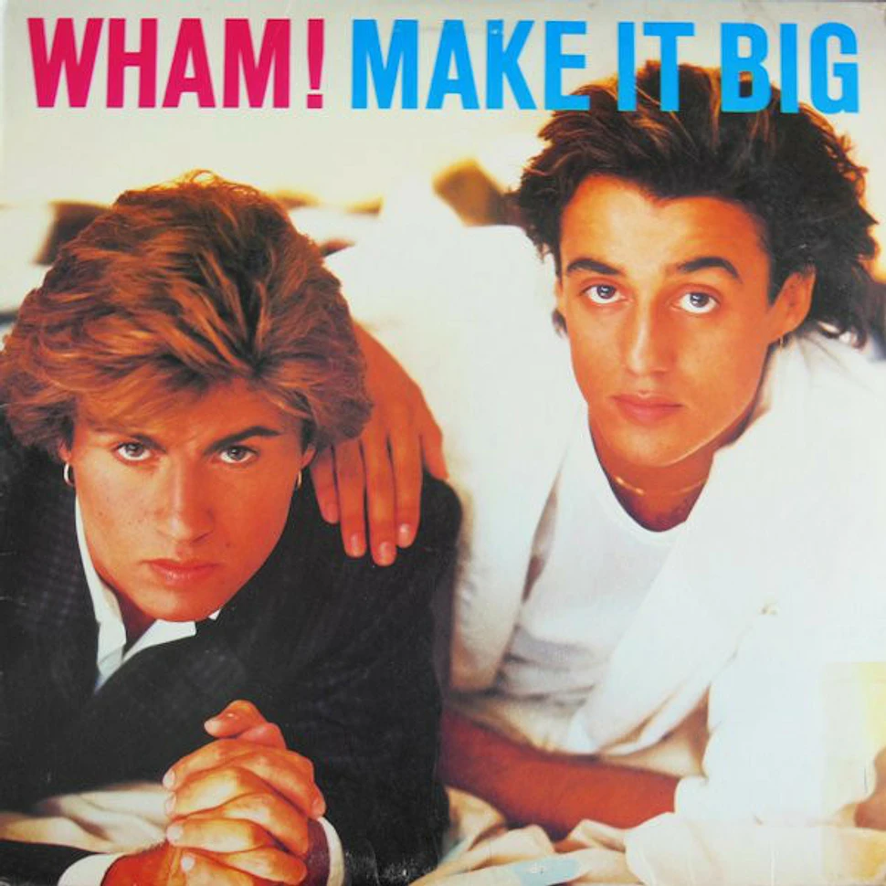 Wham! - Make It Big