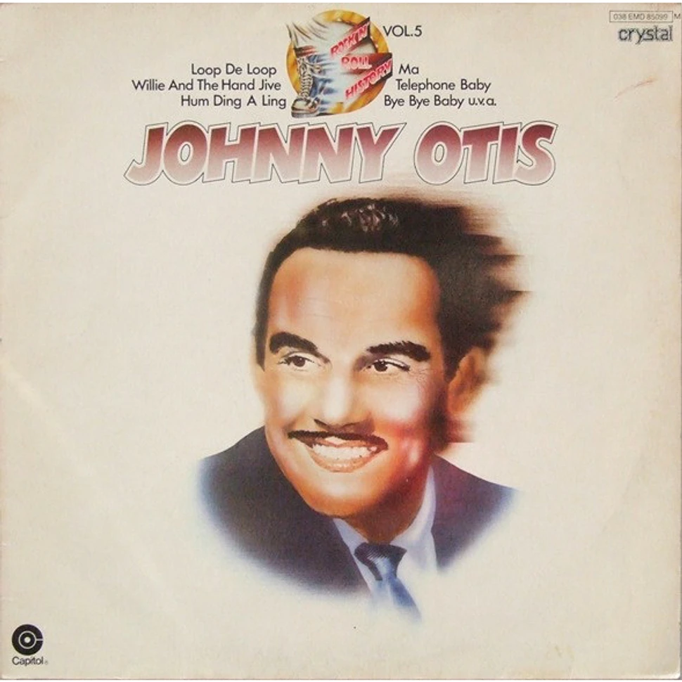 Johnny Otis - Rock'N'Roll History Vol.5