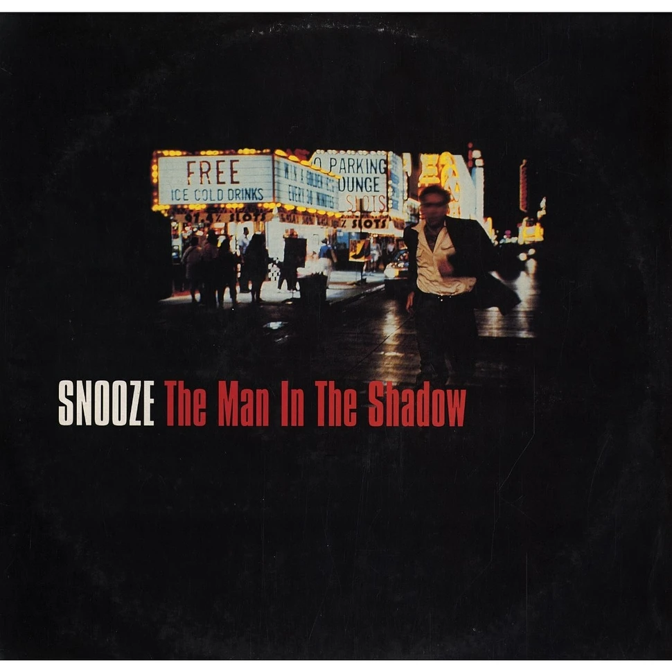 Snooze - The man in the shadow
