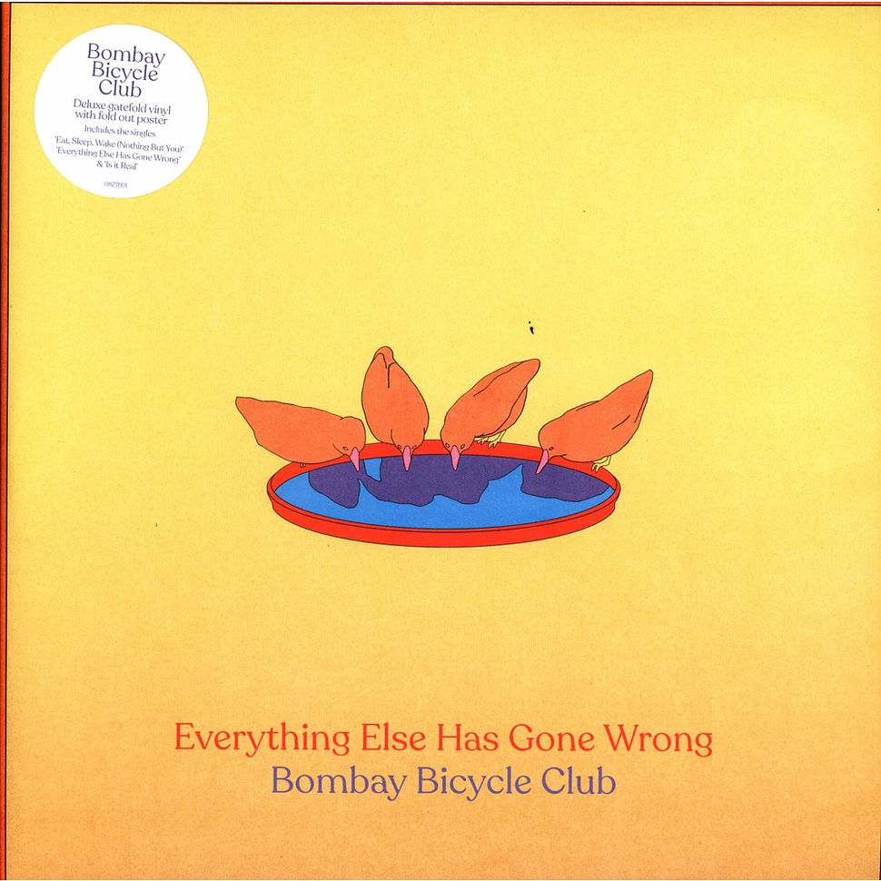 Bombay Bicycle Club - Everything Else Has Gone Wrong