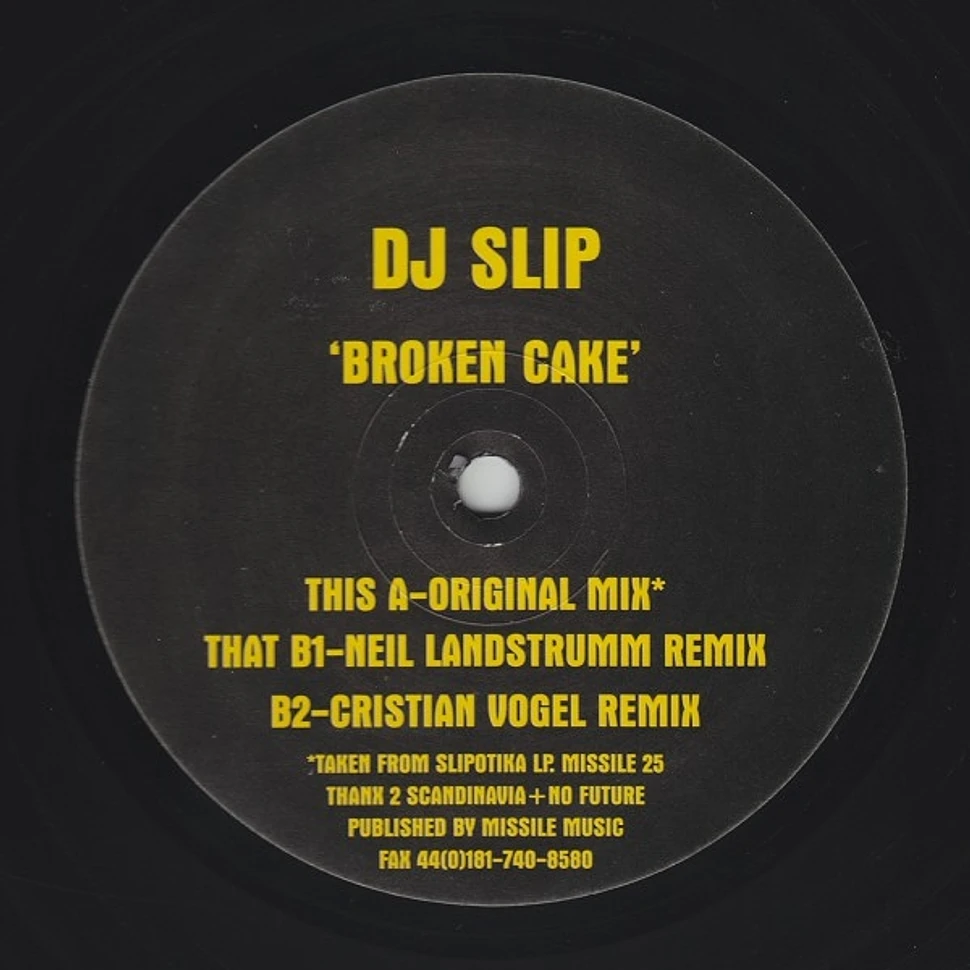 DJ Slip - Broken Cake