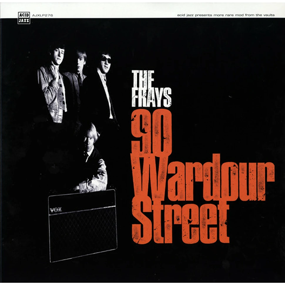 The Frays - 90 Wardour Street