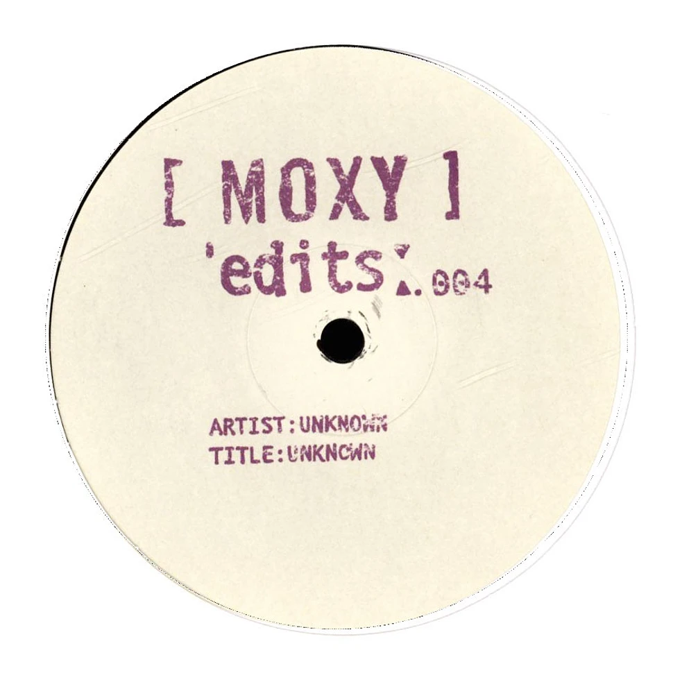 The Unknown Artist - Moxy Edits 004