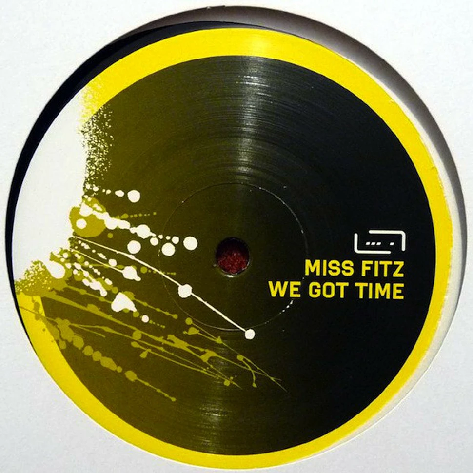 Miss Fitz - We Got Time
