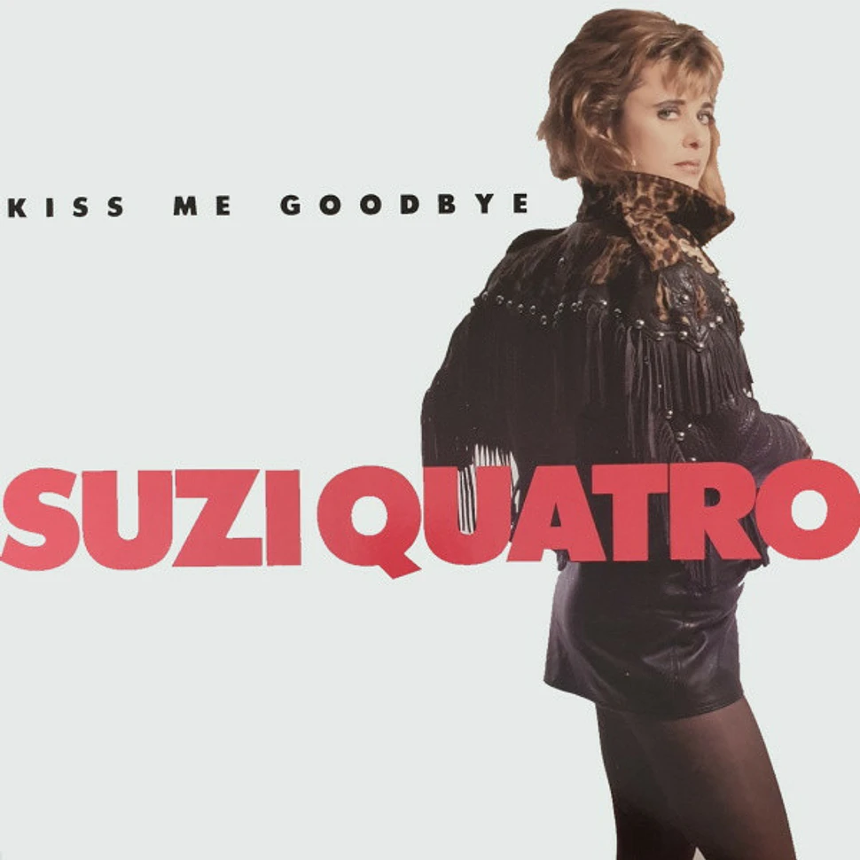 Suzi Quatro - Kiss Me Goodbye