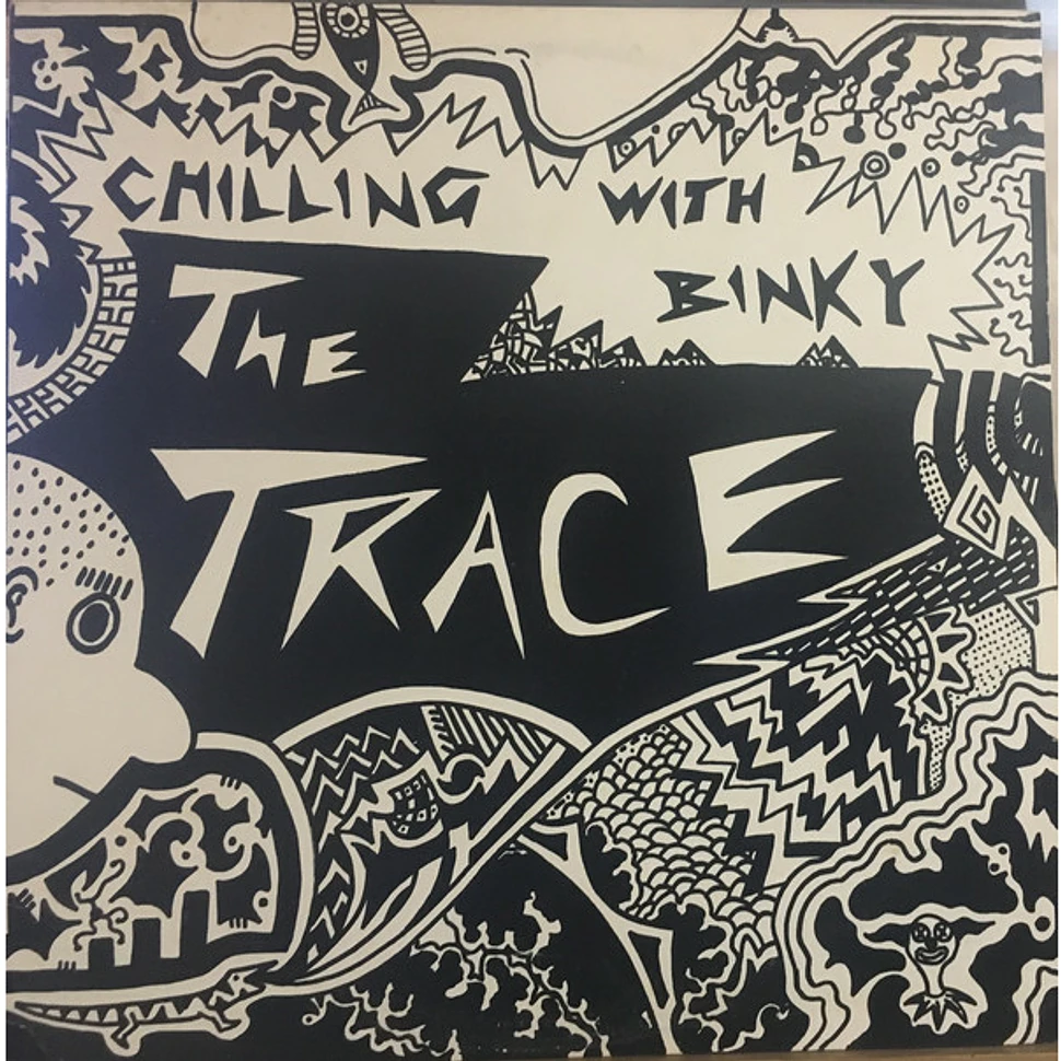The Trace - Chilling With Binky