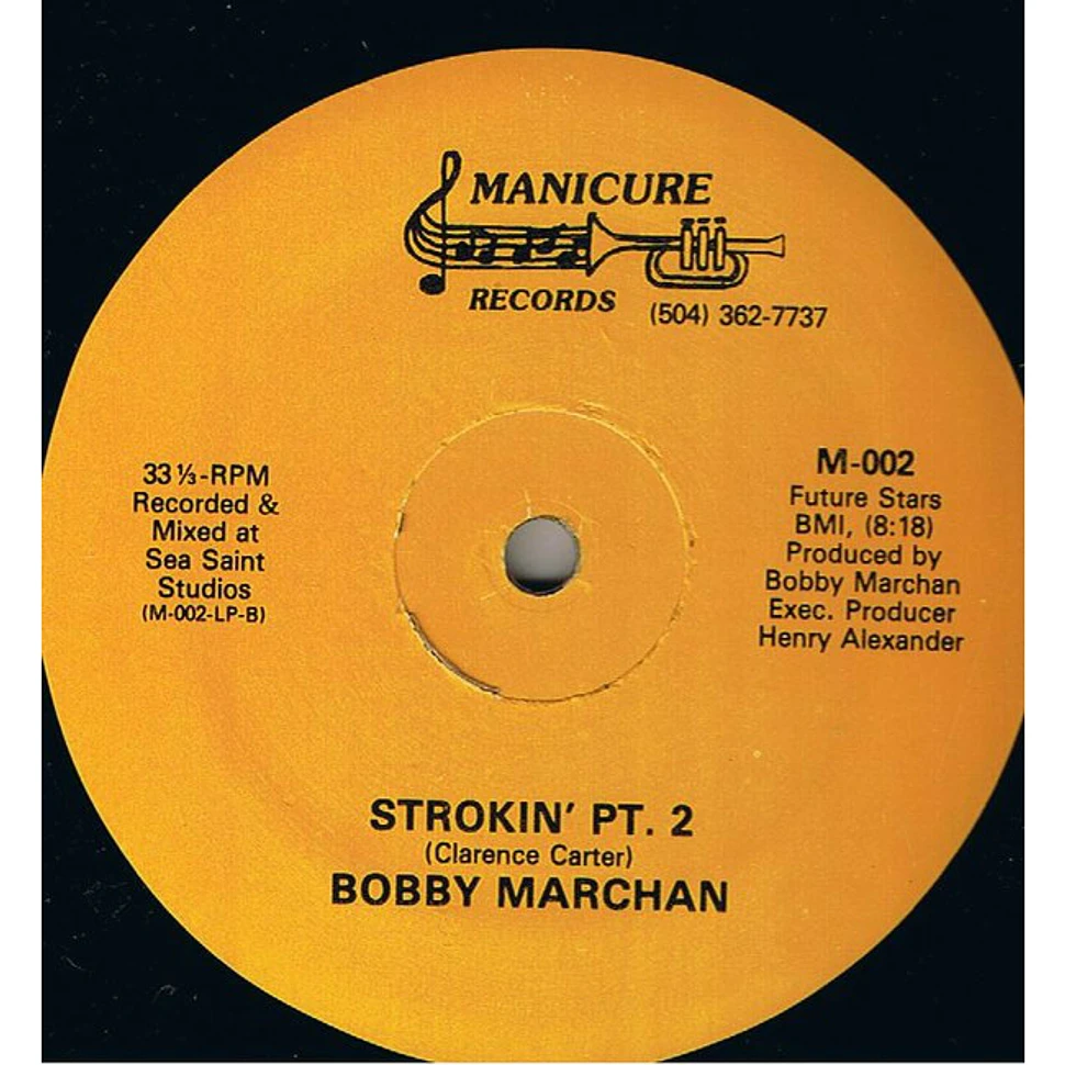 Bobby Marchan - Strokin' Parts 1 & 2