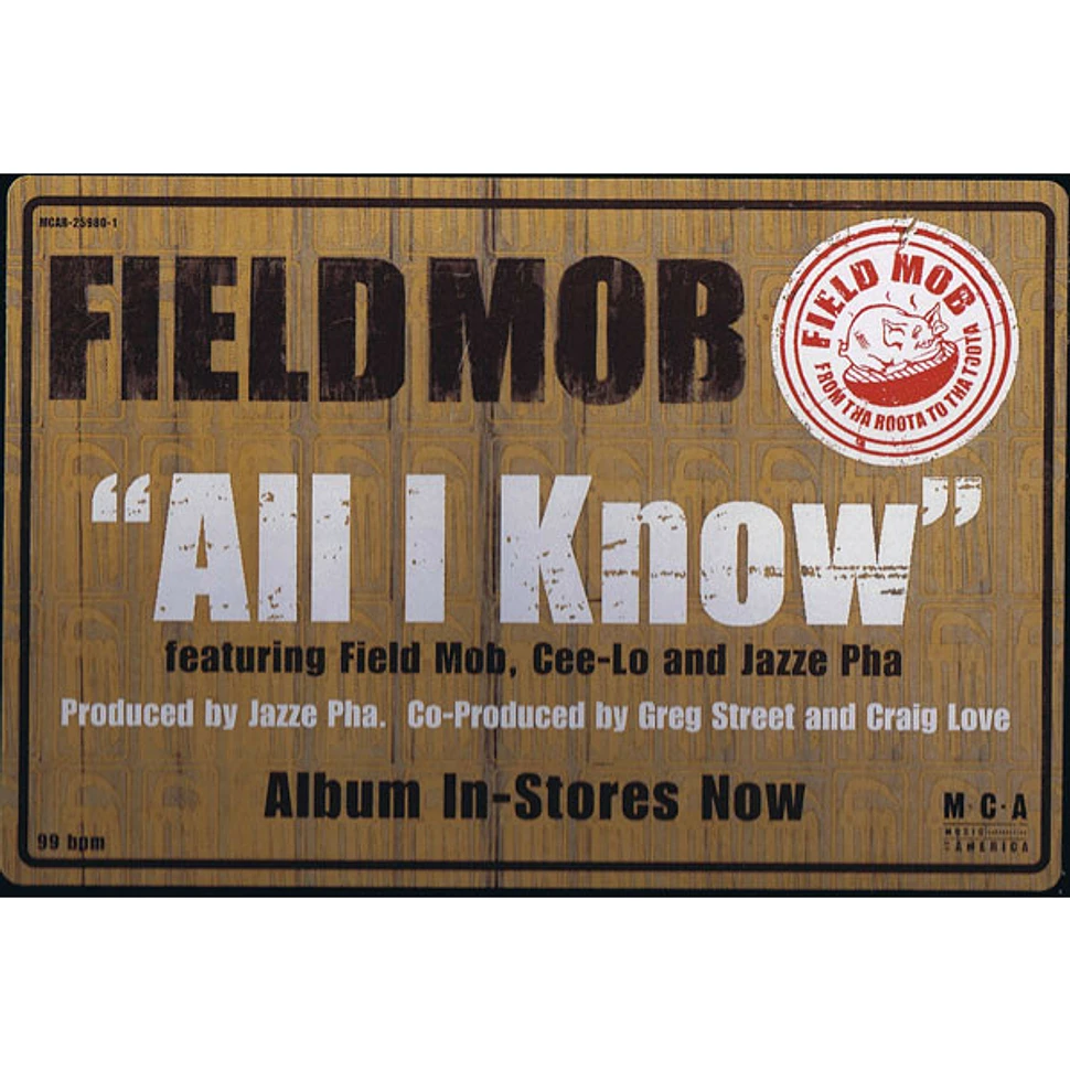 Field Mob - All I Know