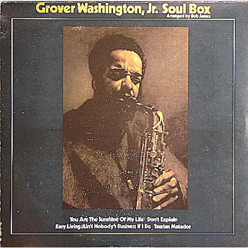 Grover Washington, Jr. - Soul Box