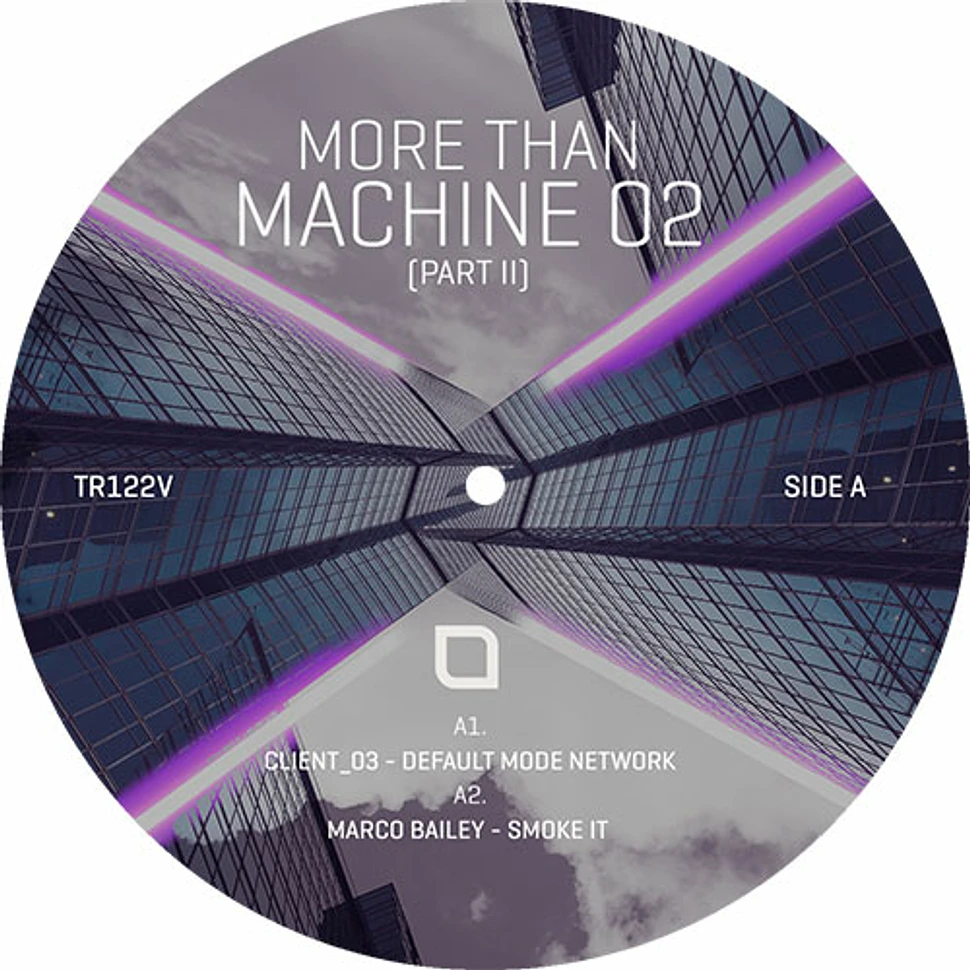 V.A. - More Than Machine 02 Part 2