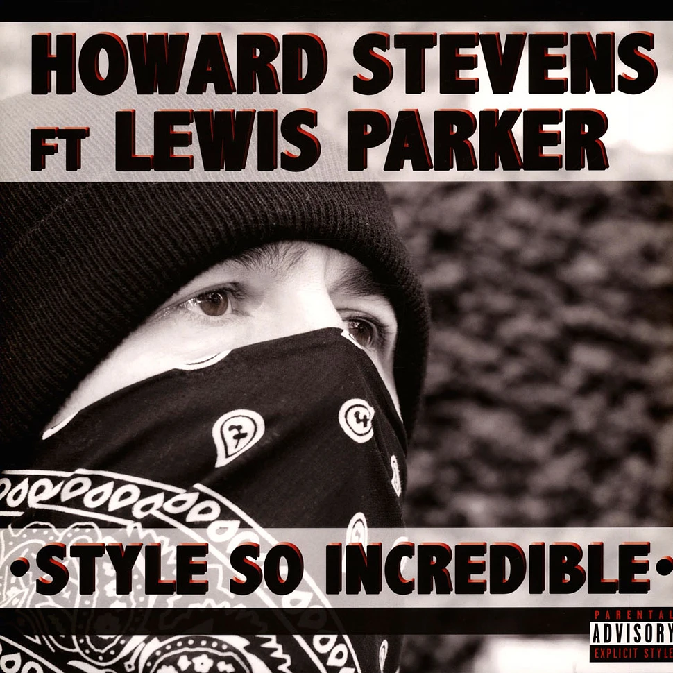 Howard Stevens - Style So Incredible Feat. Lewis Parker