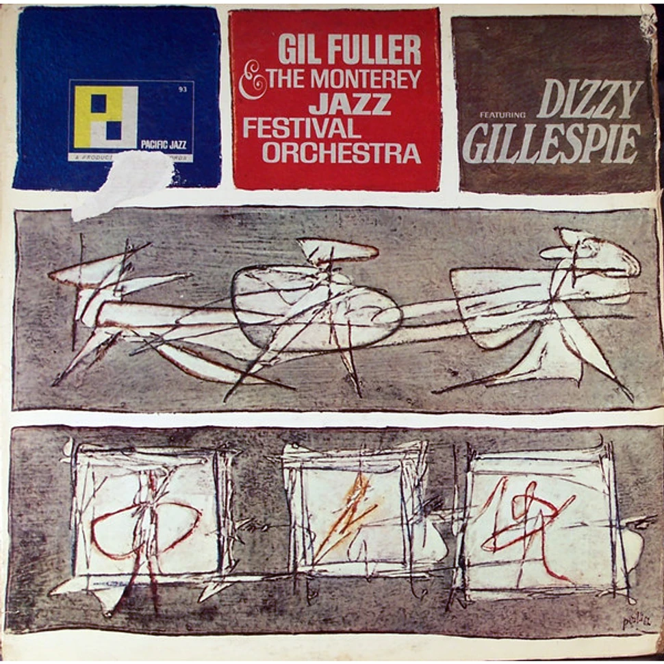Gil Fuller & The Monterey Jazz Festival Orchestra Featuring Dizzy Gillespie - Gil Fuller & The Monterey Jazz Festival Orchestra Featuring Dizzy Gillespie
