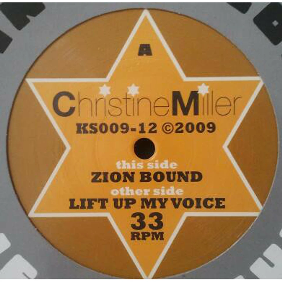 Christine Miller - Zion Bound / Lift Up My Voice