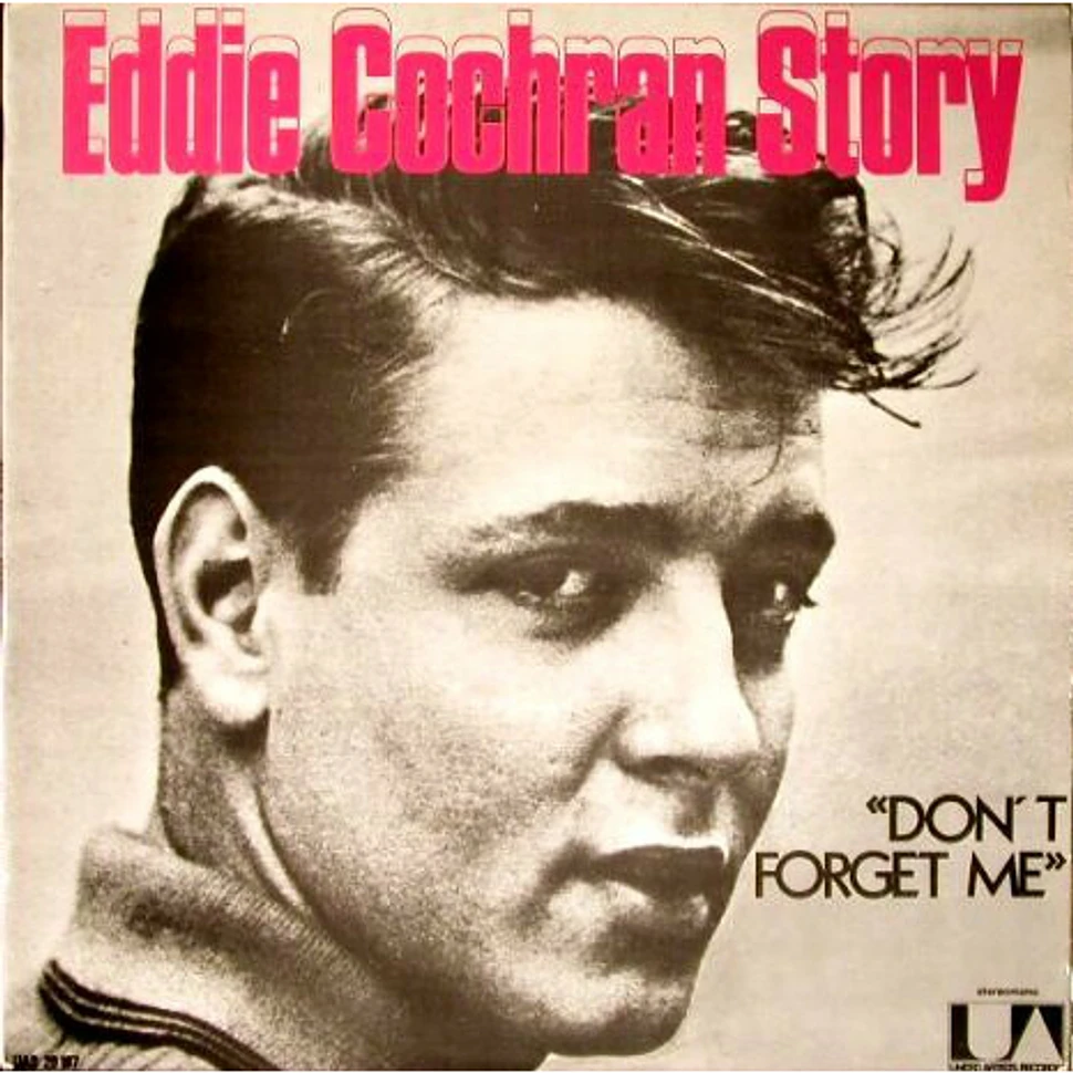 Eddie Cochran - Story "Don't Forget Me"