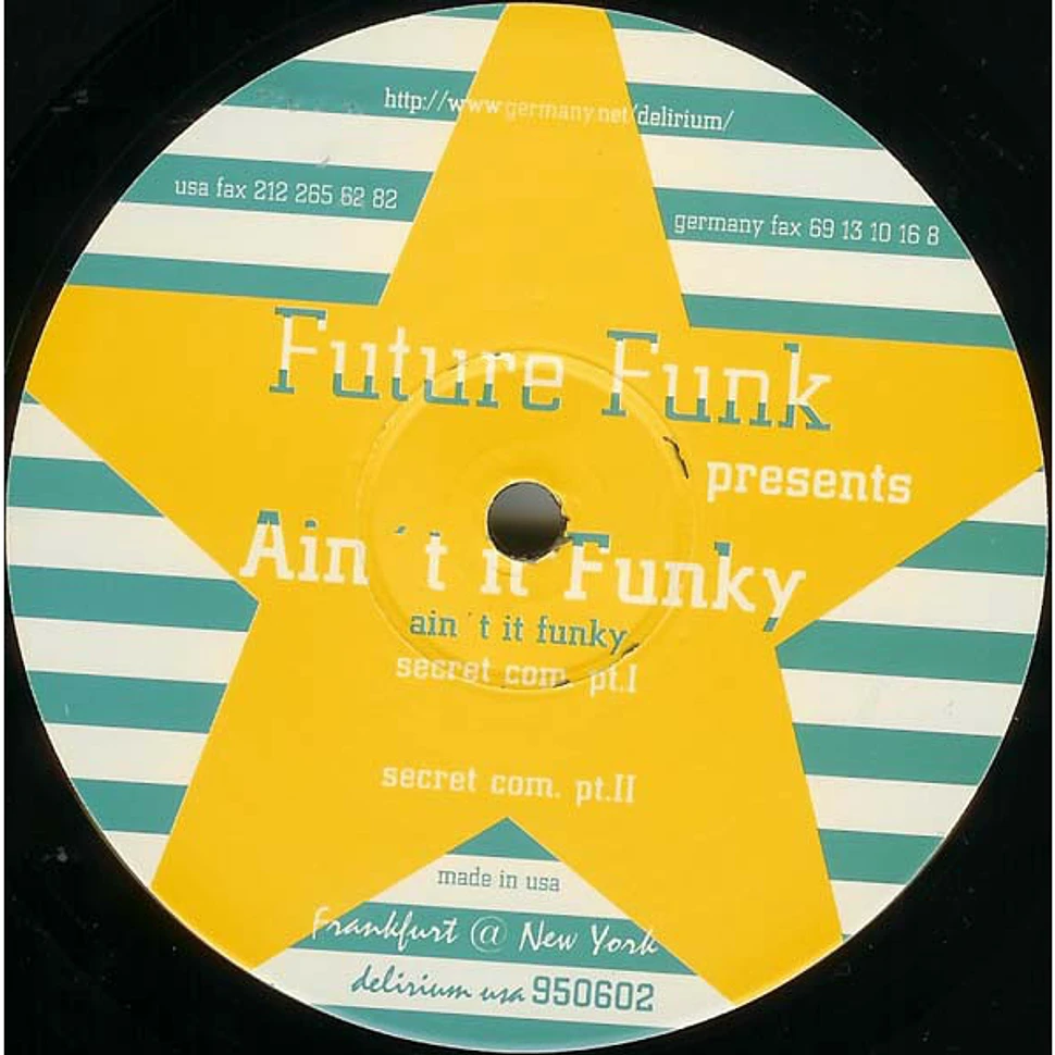 Future Funk - Ain't It Funky