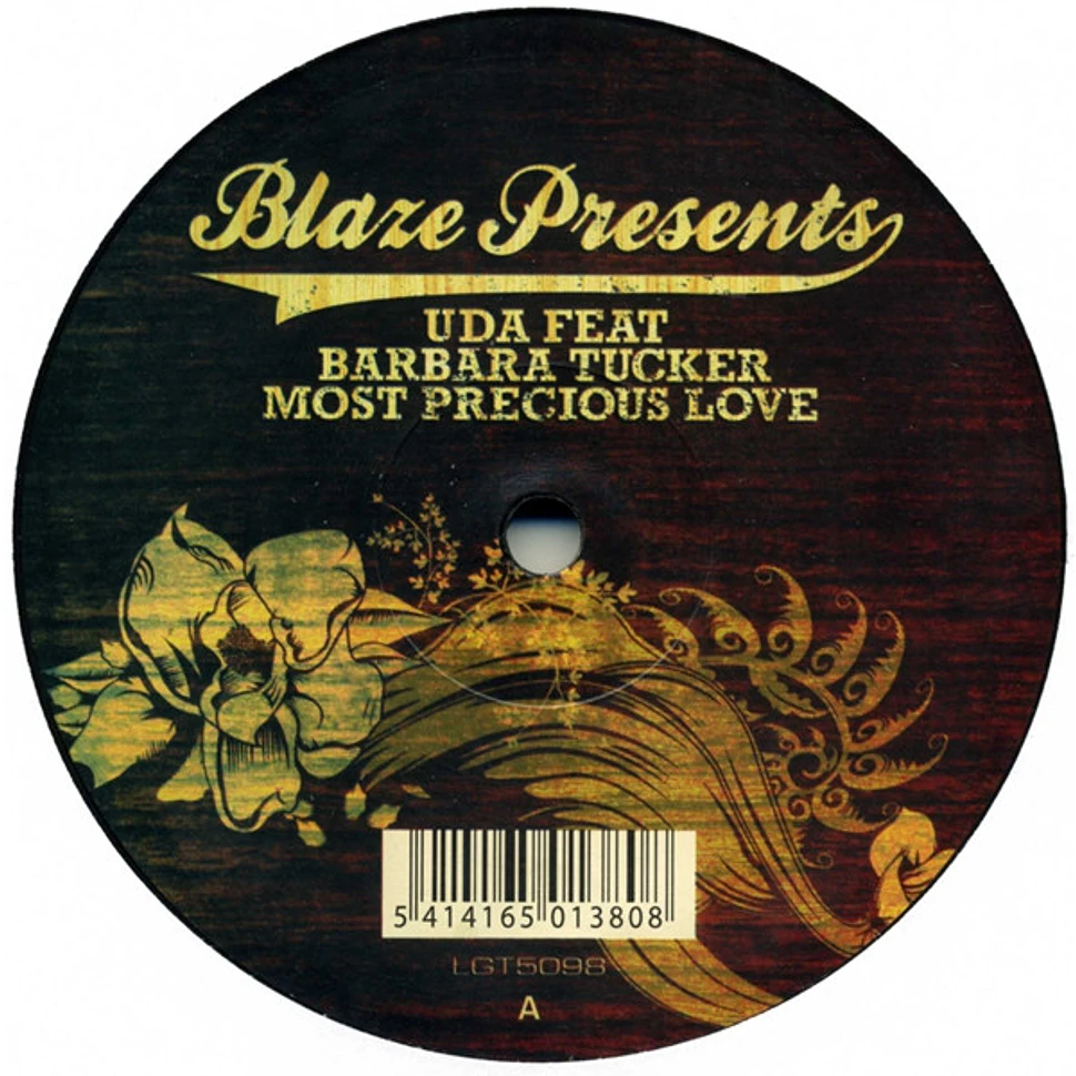 Blaze Presents Underground Dance Artists United For Life Feat. Barbara Tucker - Most Precious Love