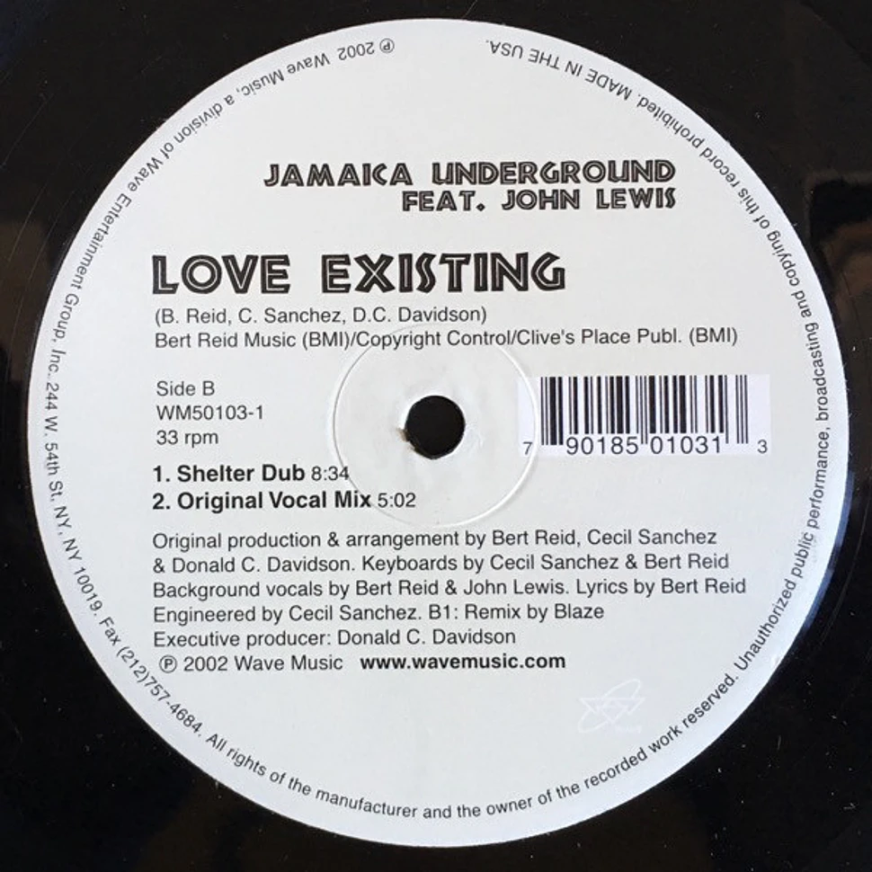 Jamaica Underground Feat. John Wesley Lewis - Love Existing (Blaze Remixes)