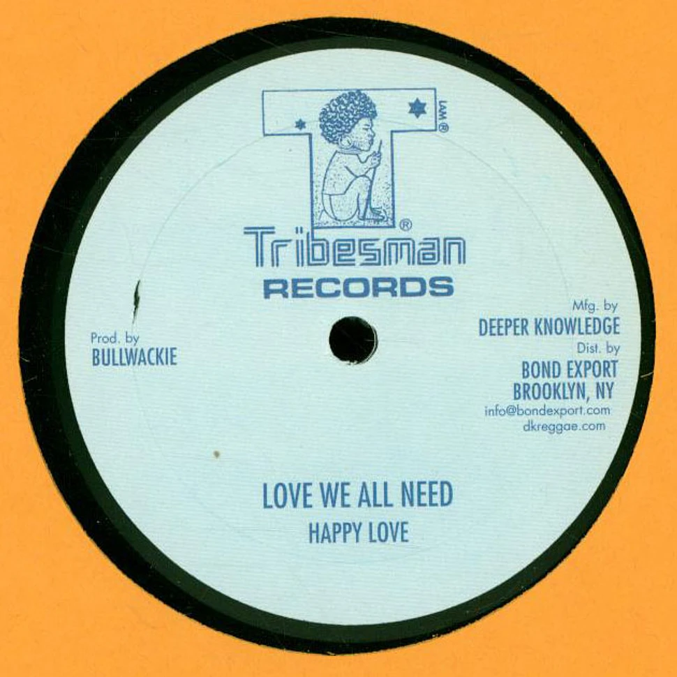 Happy Love / Wackies - Love We All Need / Roots Rock Special