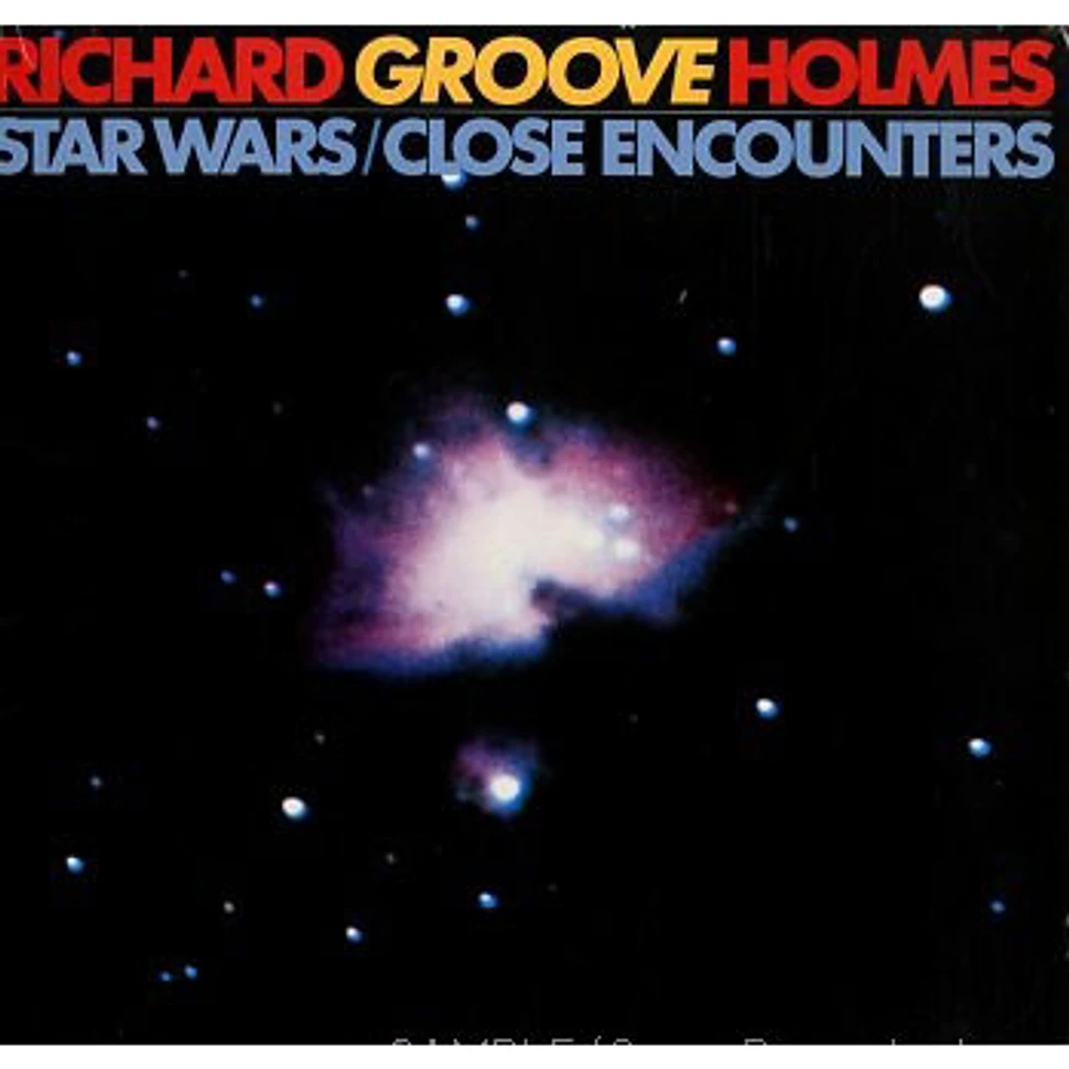 Richard "Groove" Holmes - Star Wars / Close Encounters