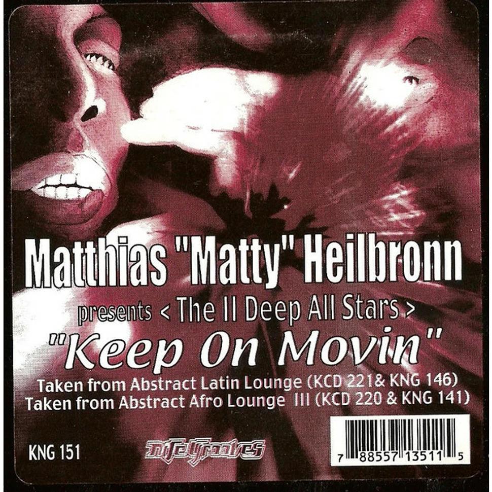 Matthias Heilbronn Presents The II Deep Allstars - Keep On Movin