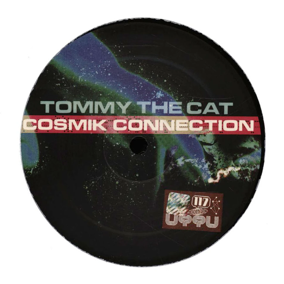 Tommy The Cat - Cosmik Connection