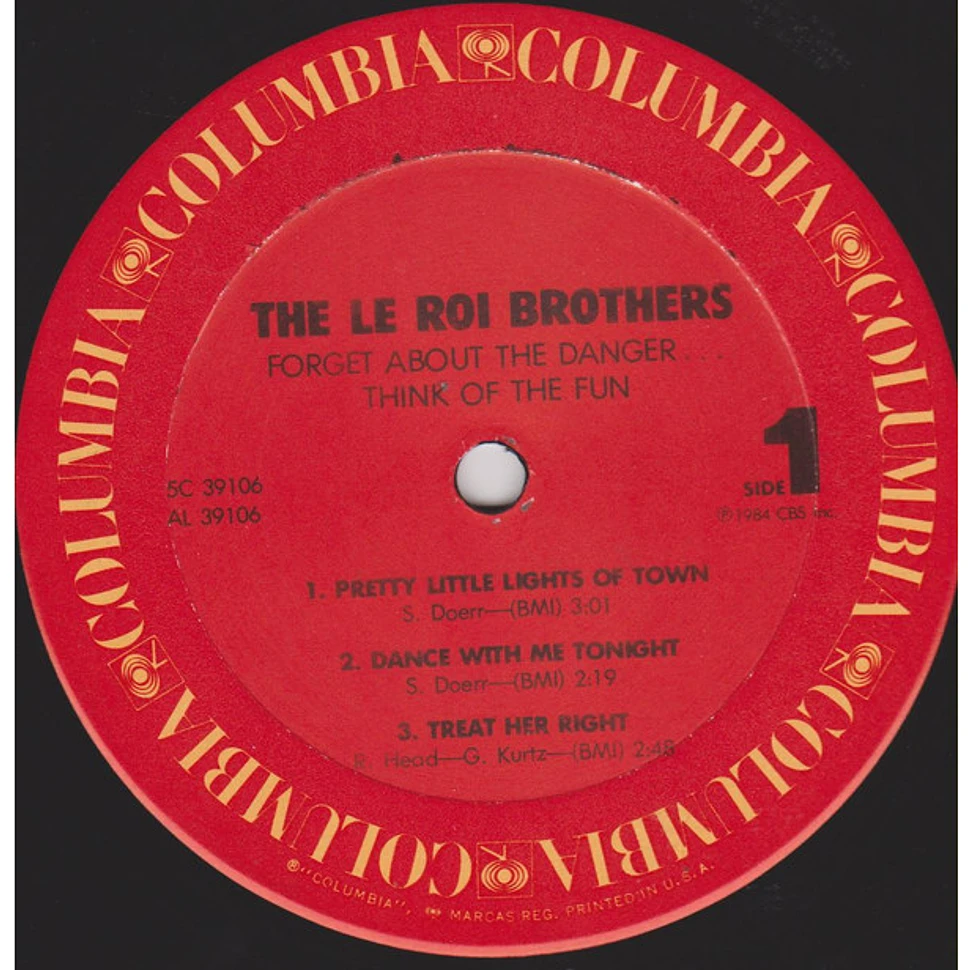 Leroi Brothers - Forget About The Danger Think Of The Fun