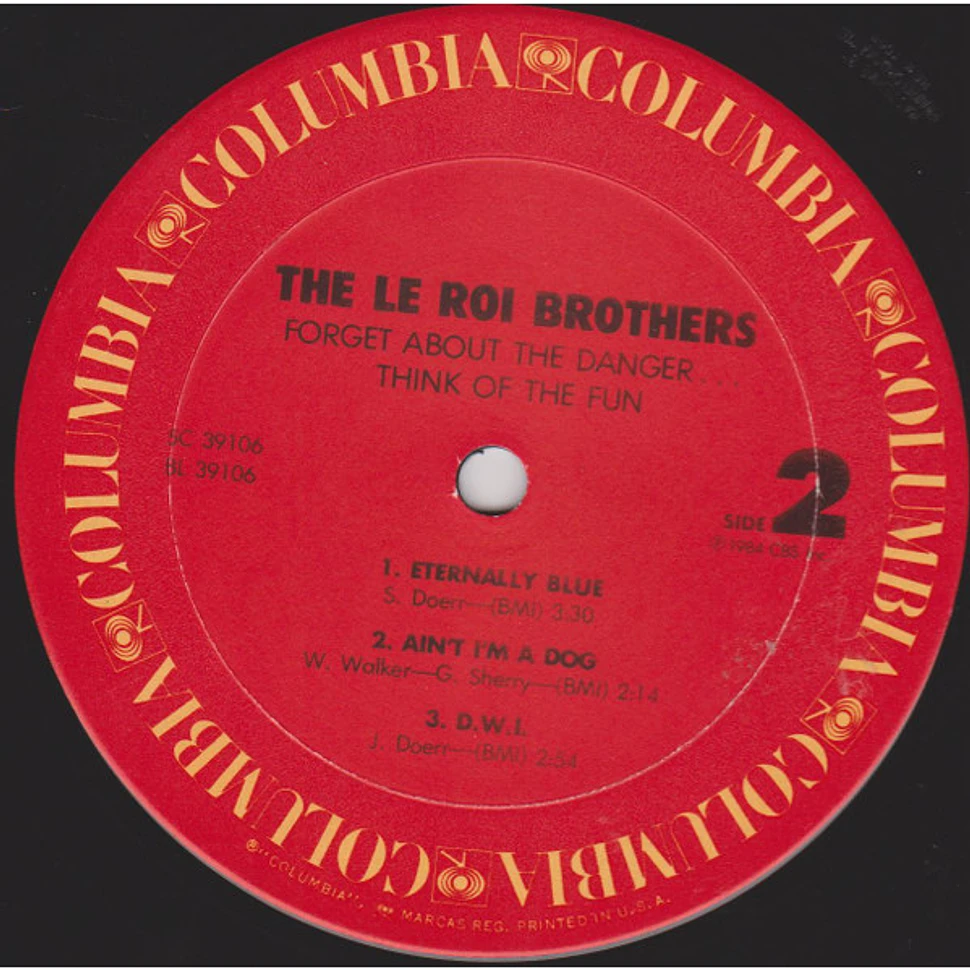 Leroi Brothers - Forget About The Danger Think Of The Fun