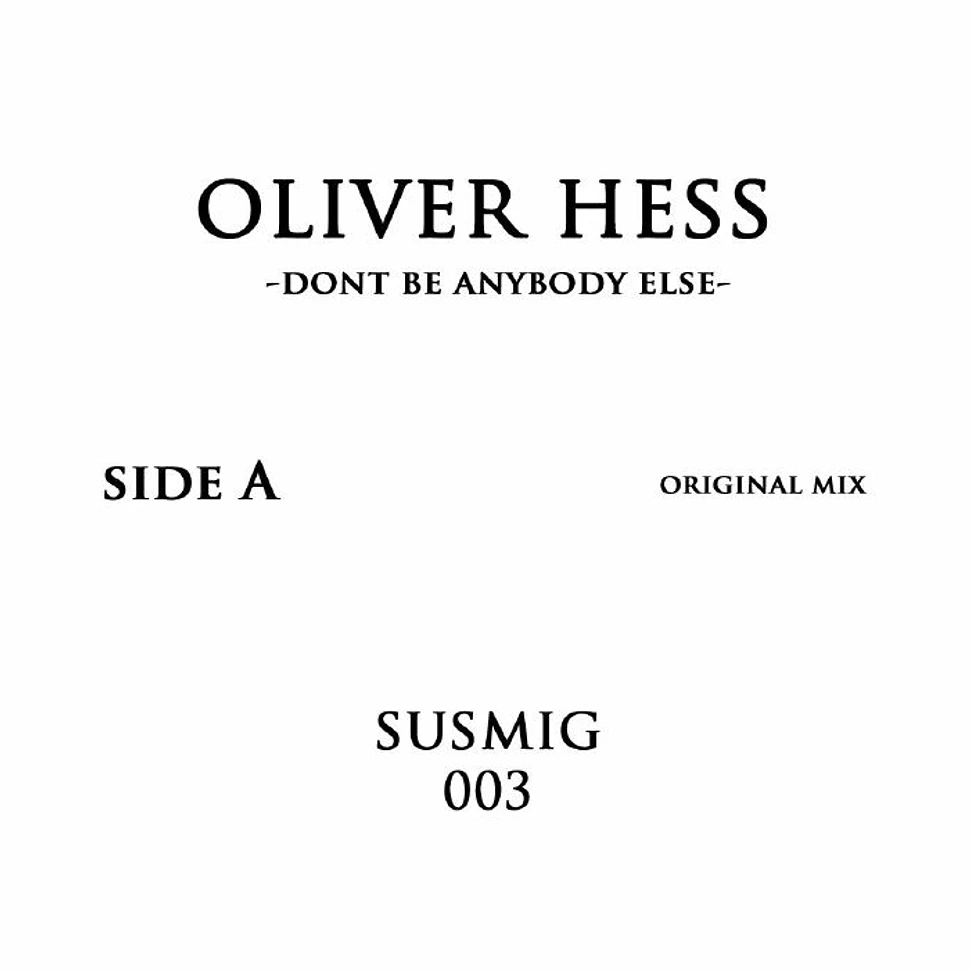 Oliver Hess - Dont Be Anybody Else Orlando Voorn Remix