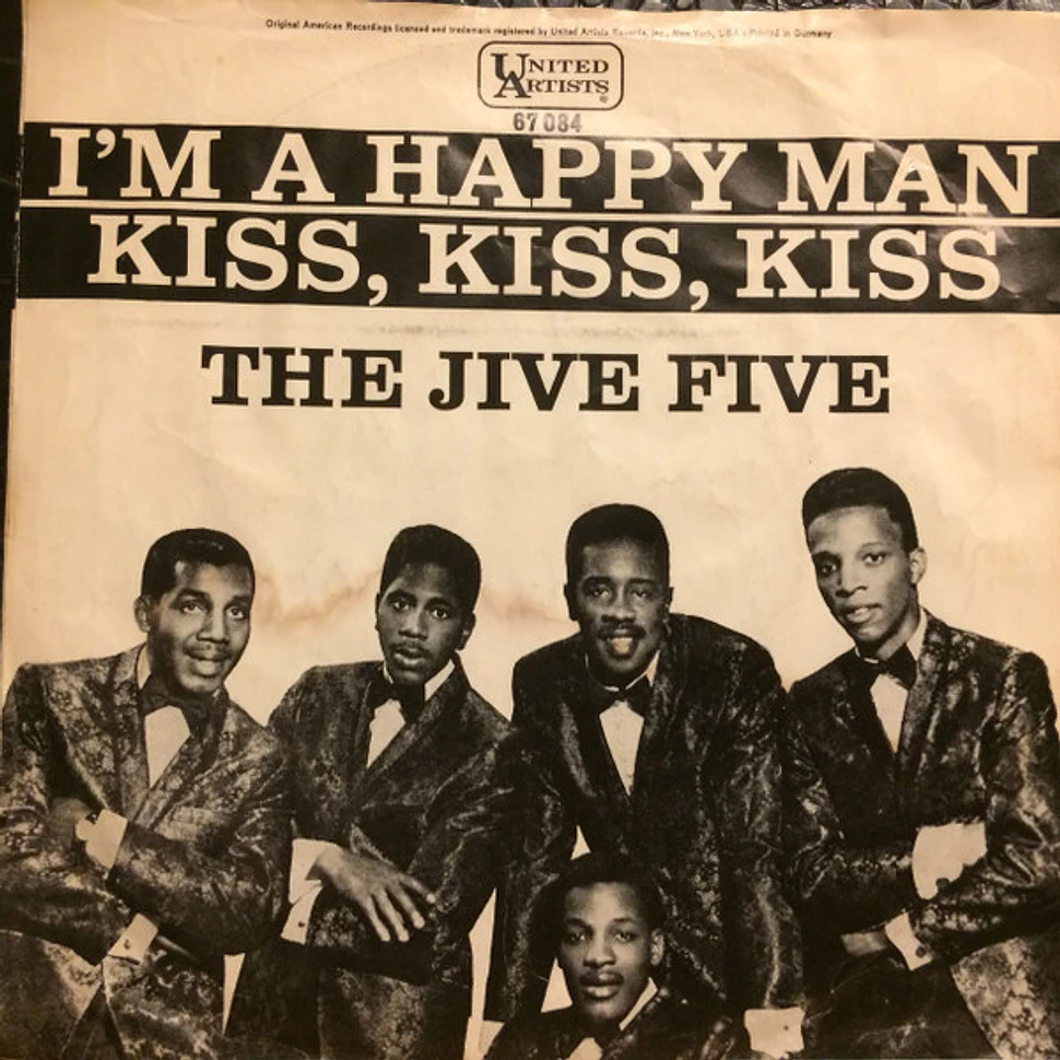 The Jive Five - I'm A Happy Man / Kiss, Kiss, Kiss