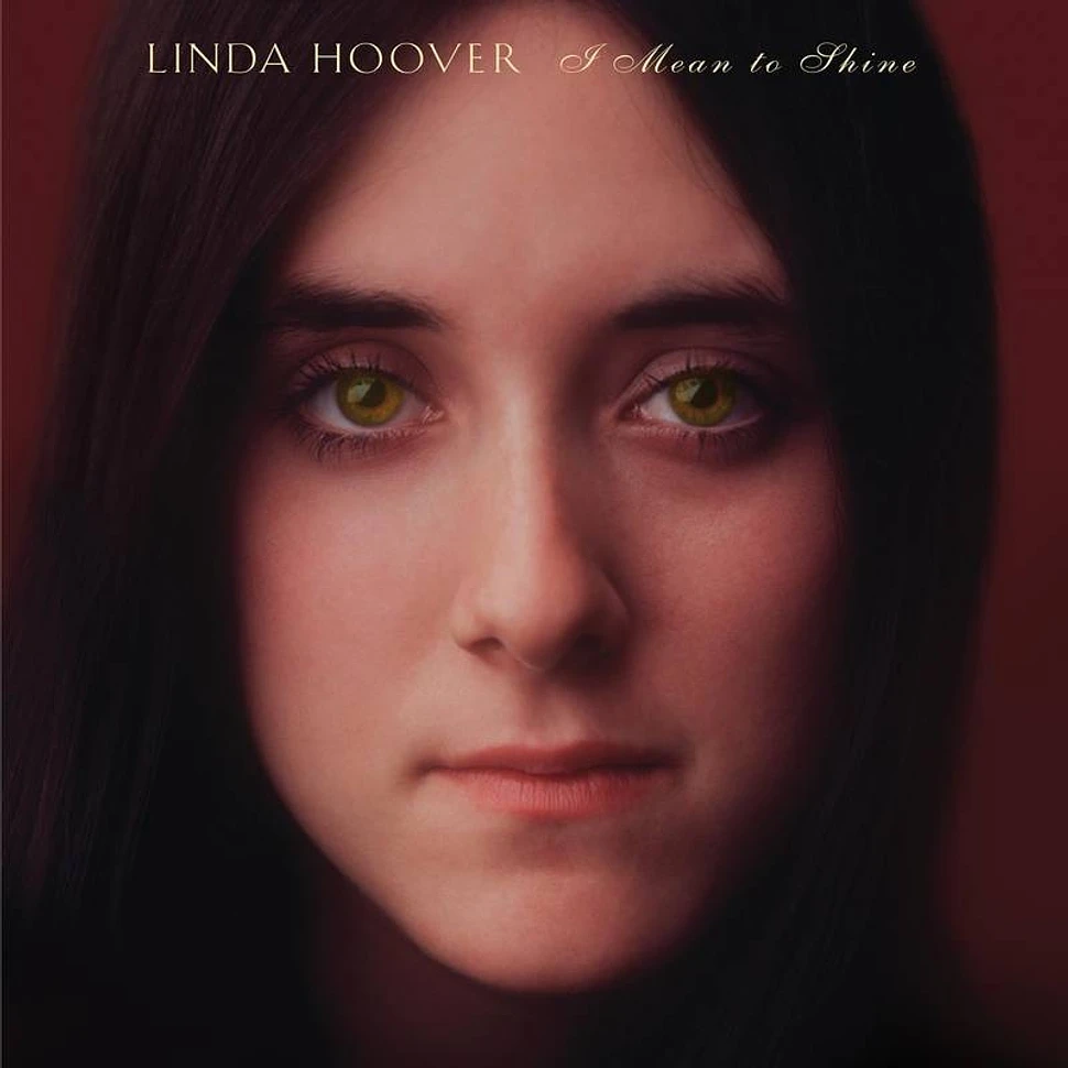 Linda Hoover - I Mean To Shine Record Store Day 2022 Vinyl Edition